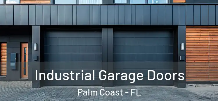  Industrial Garage Doors Palm Coast - FL