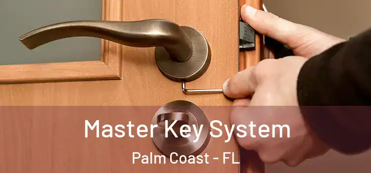  Master Key System Palm Coast - FL